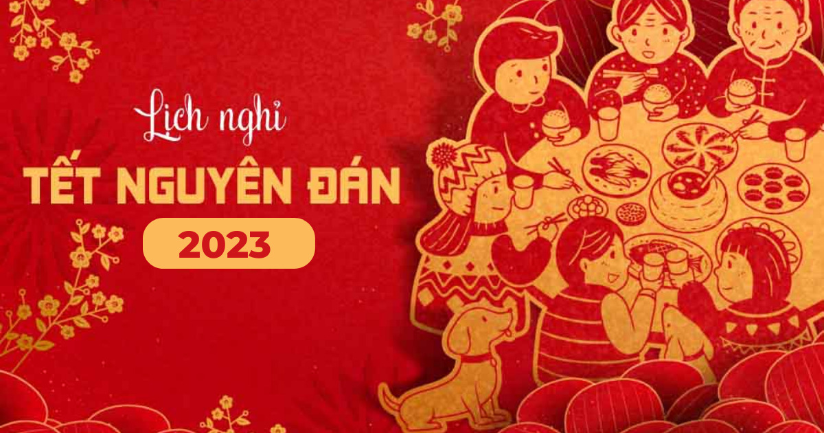 Lịch nghỉ Tết Nguyên Đán và làm việc lại sau Tết